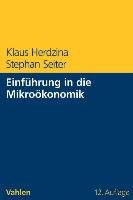 Einführung in die Mikroökonomik Herdzina Klaus, Seiter Stephan
