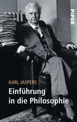 Einführung in die Philosophie Jaspers Karl