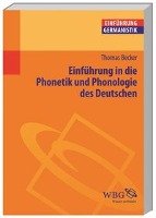 Einführung in die Phonetik und Phonologie des Deutschen Becker Thomas