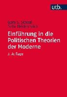 Einführung in die Politischen Theorien der Moderne Schaal Gary S., Heidenreich Felix