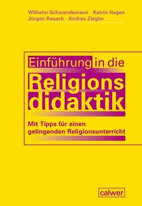 Einführung in die Religionsdidaktik Calwer