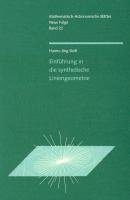 Einführung in die synthetische Liniengeometrie Stoss Hanns-Jorg