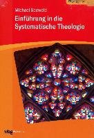 Einführung in die Systematische Theologie Seewald Michael