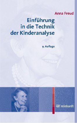 Einführung in die Technik der Kinderanalyse Reinhardt, München