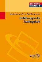 Einführung in die Textlinguistik Schwarz-Friesel Monika, Consten Manfred