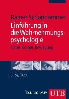 Einführung in die Wahrnehmungspsychologie Schonhammer Rainer