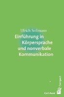 Einführung in Körpersprache und nonverbale Kommunikation Sollmann Ulrich