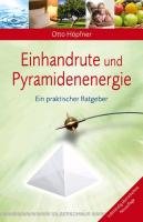 Einhandrute und Pyramidenenergie Hopfner Otto