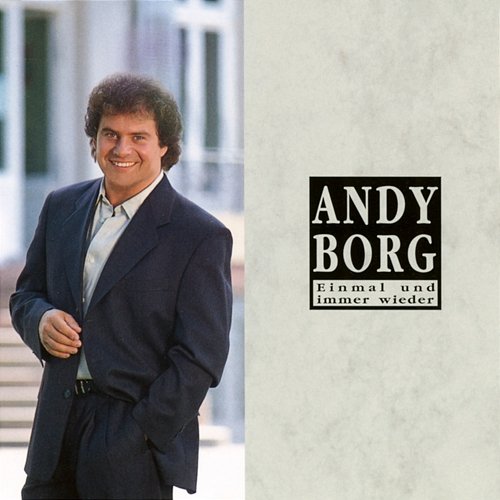 Einmal und immer wieder Andy Borg