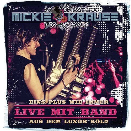 Eins Plus wie immer - Live mit Band aus dem Luxor Köln Mickie Krause