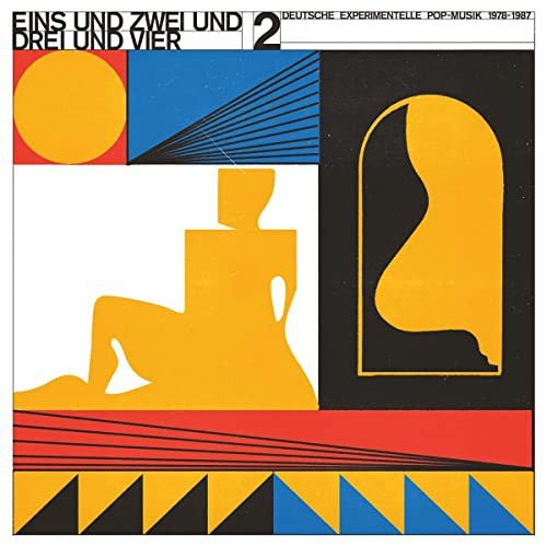 Eins Und Zwei Und Drei Und Vier Vol2/Deutsche Experimentelle Pop Musik 78 87 Various Artists