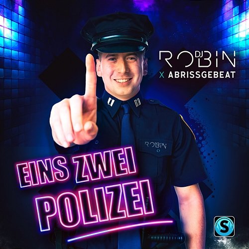 Eins Zwei Polizei DJ Robin, Abrissgebeat
