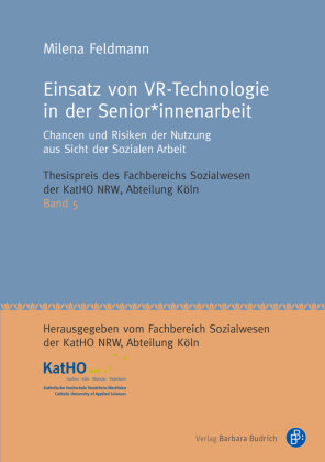 Einsatz von VR-Technologie in der Senior*innenarbeit; . Verlag Barbara Budrich