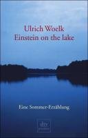 Einstein on the lake Woelk Ulrich