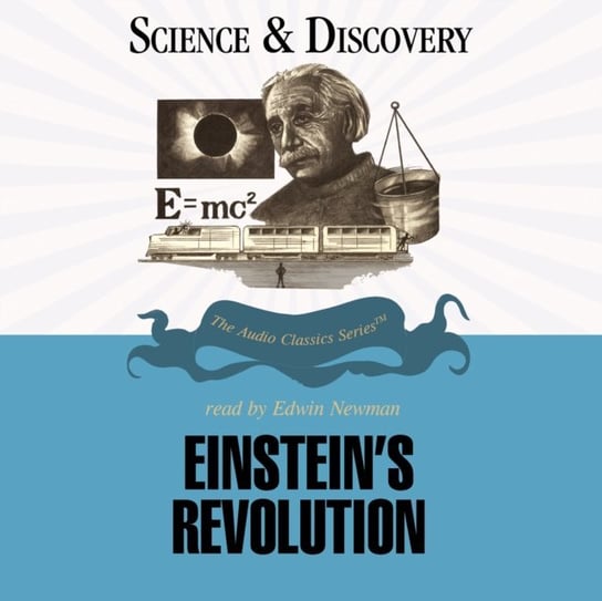Einstein's Revolution Hassell Mike, Sommer Jack, Sanders John T.
