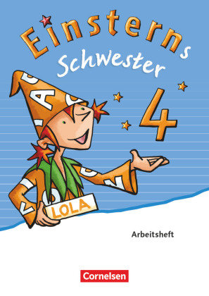 Einsterns Schwester 4. Schuljahr - Arbeitsheft Cornelsen Verlag Gmbh, Cornelsen Verlag