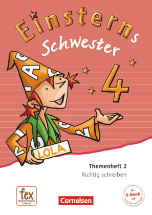Einsterns Schwester 4. Schuljahr - Themenheft 2 Cornelsen Verlag Gmbh, Cornelsen Verlag