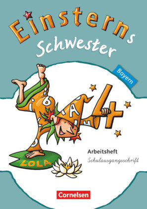 Einsterns Schwester - Sprache und Lesen - Bayern - 4. Jahrgangsstufe Cornelsen Verlag