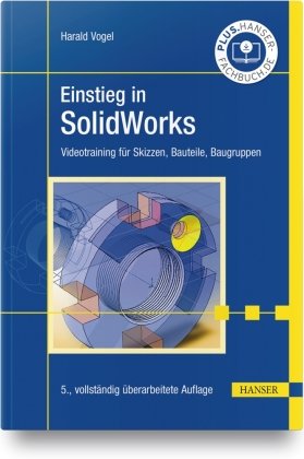 Einstieg in SolidWorks Hanser Fachbuchverlag