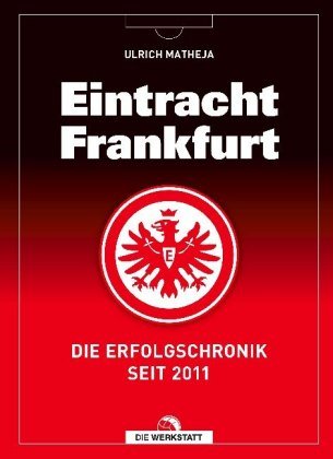 Eintracht Frankfurt Die Werkstatt
