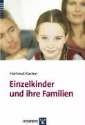 Einzelkinder und ihre Familien Kasten Hartmut