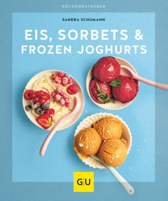 Eis, Sorbets & Frozen Joghurts Gräfe & Unzer