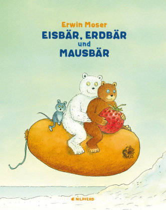 Eisbär, Erdbär und Mausbär G & G Verlagsgesellschaft