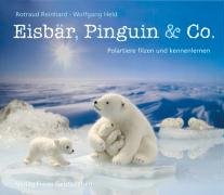 Eisbär, Pinguin & Co. Reinhard Rotraud, Held Wolfgang