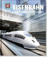 Eisenbahn. Auf Schienen in die Zukunft Flessner Bernd