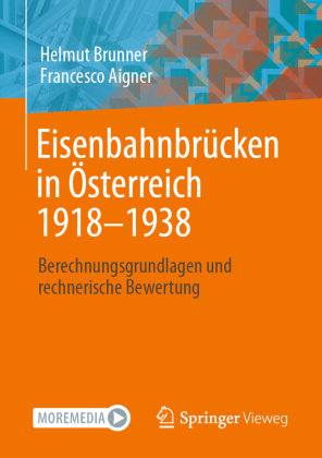 Eisenbahnbrücken in Österreich 1918-1938 Springer, Berlin