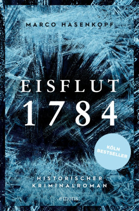 Eisflut 1784 Emons Verlag