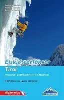 Eiskletterführer Tirol Jentzsch-Rabl Axel, Jentzsch Andreas, Schiestl Bernhard