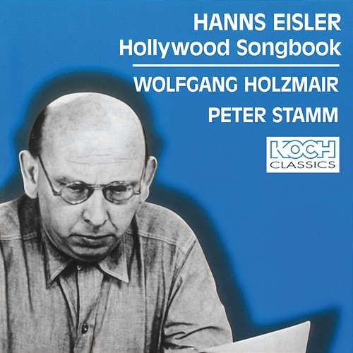 Eisler: Das Hollywooder-Liederbuch Peter Stamm, Wolfgang Holzmair