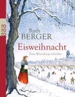 Eisweihnacht Berger Ruth