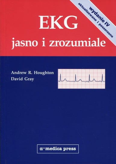 EKG jasno i zrozumiale Houghton Andrew R., Gray David