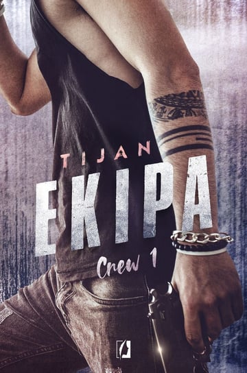 Ekipa. Crew. Tom 1 Tijan