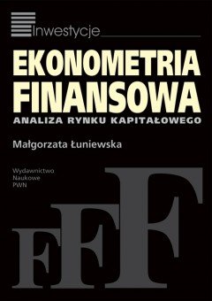 Ekonometria Finansowa Łuniewska Małgorzata