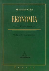 Ekonomia. Część 2. Makroekonomia Gulcz Mieczysław