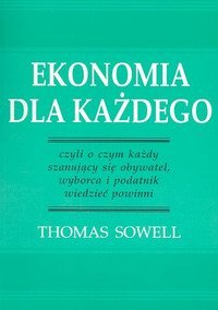Ekonomia dla każdego Sowell Thomas