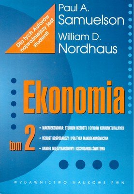 Ekonomia. Tom 2 Samuelson Paul A., Nordhaus William D.
