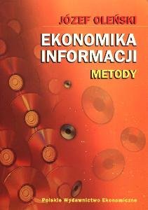 Ekonomika Informacji. Metody Oleński Józef