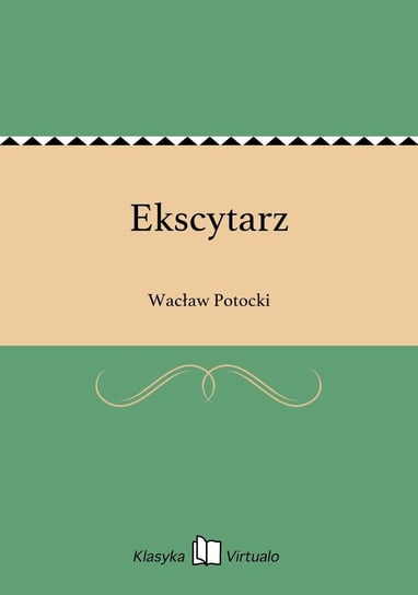 Ekscytarz Potocki Wacław