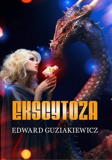 Ekscytoza Guziakiewicz Edward