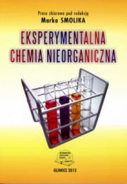 Eksperymentalna chemia nieorganiczna Opracowanie zbiorowe