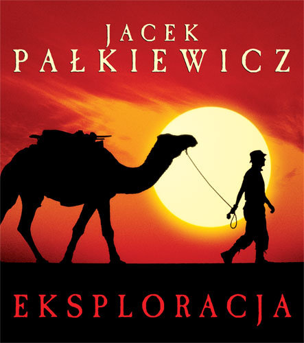 Eksploracja Pałkiewicz Jacek