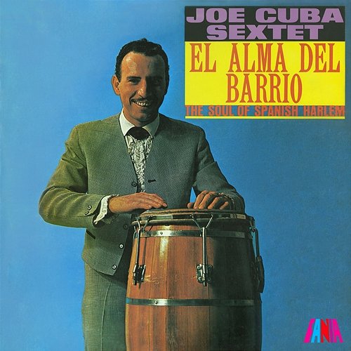 El Alma Del Barrio Joe Cuba Sextette