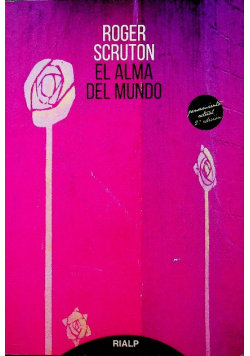 El alma del mundo Roger Scruton