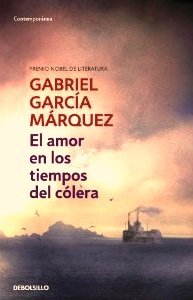 El amor en los tiempos del cólera Garcia Marquez Gabriel