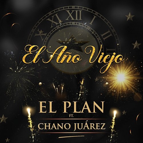 El Año Viejo El Plan feat. Chano Juárez