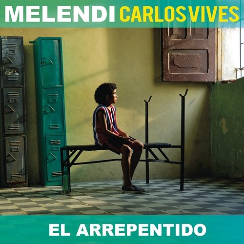 El Arrepentido Melendi, Carlos Vives